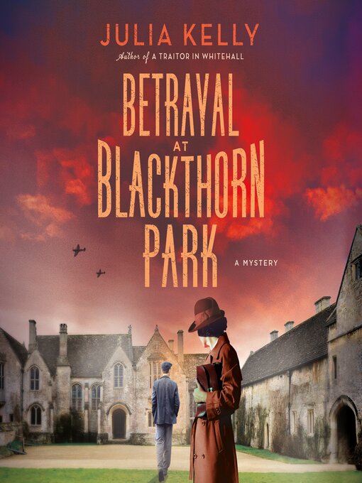 Title details for Betrayal at Blackthorn Park by Julia Kelly - Wait list